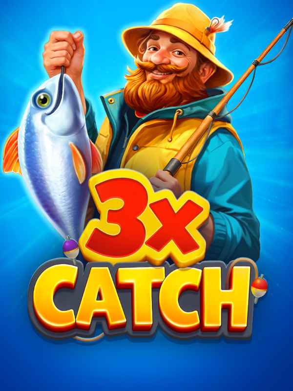3x Catch