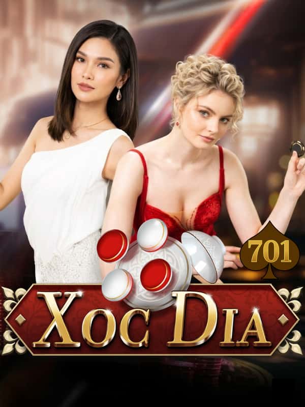 Xoc Dia 701