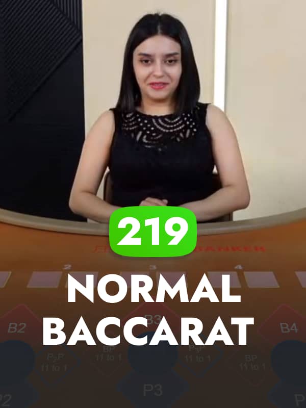 Normal Baccarat 219