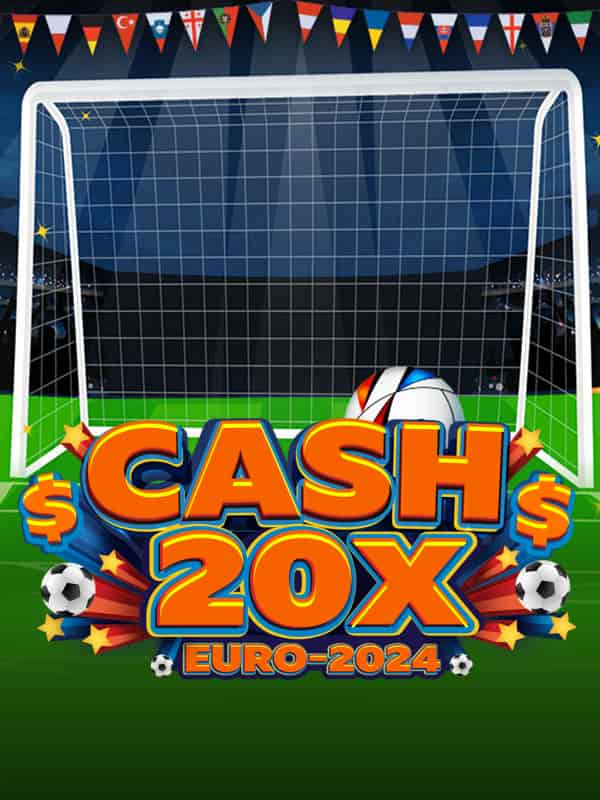 Cash 20x Euro 2024
