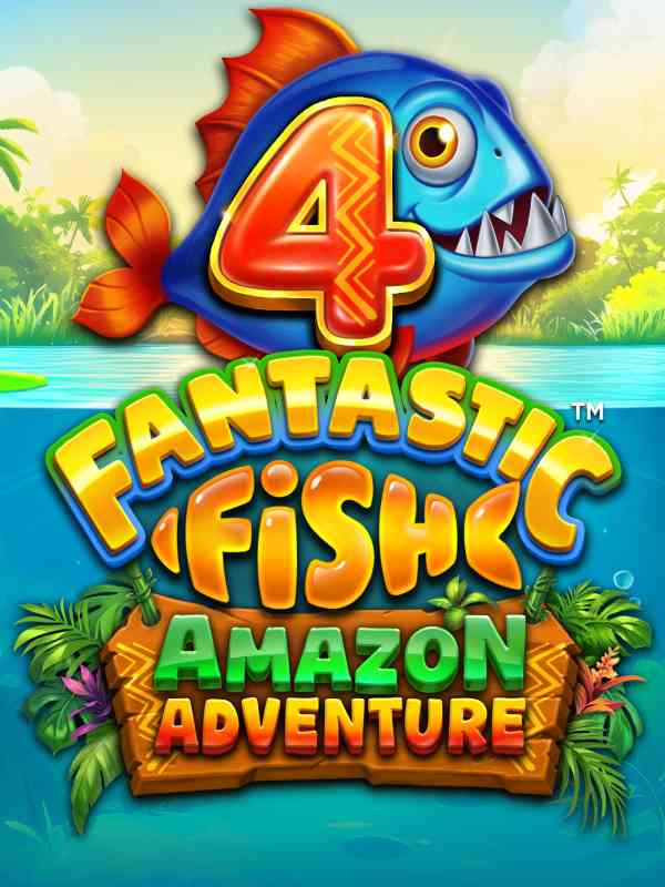 4 Fantastic Fish Amazon Adventure
