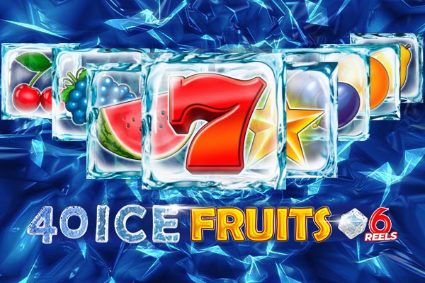 40 Ice Fruits 6 reels