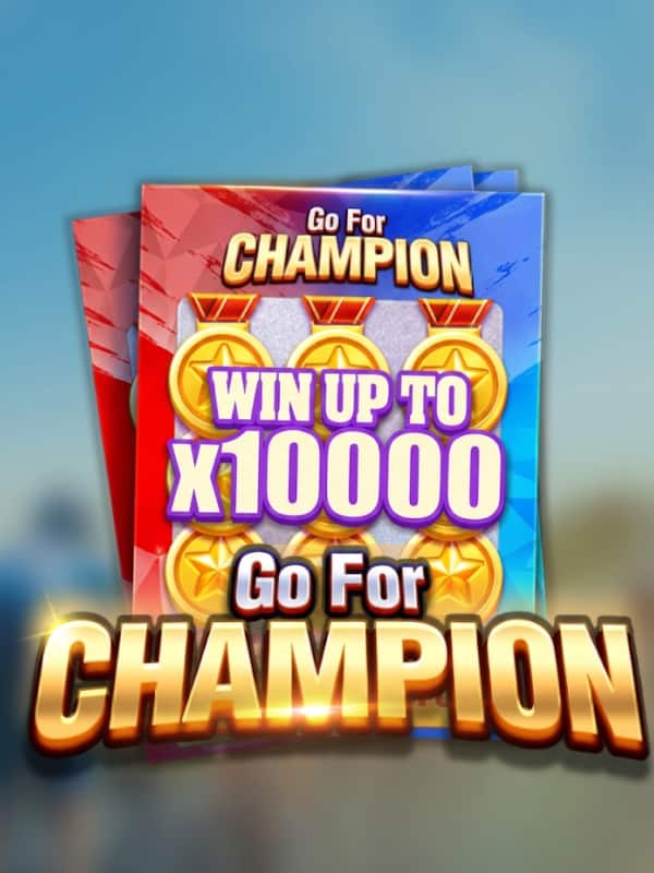 Go For Champion