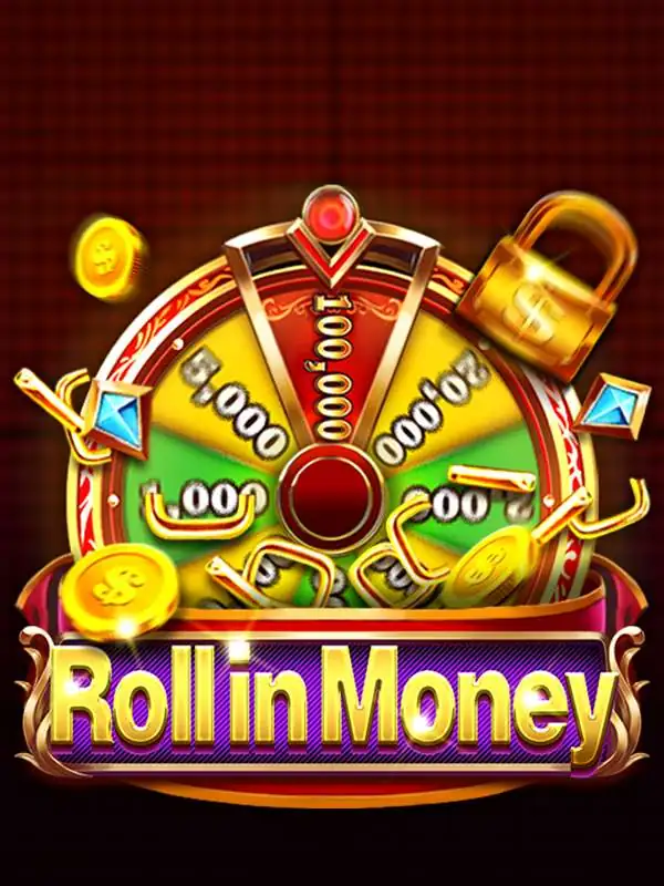 Roll in Money