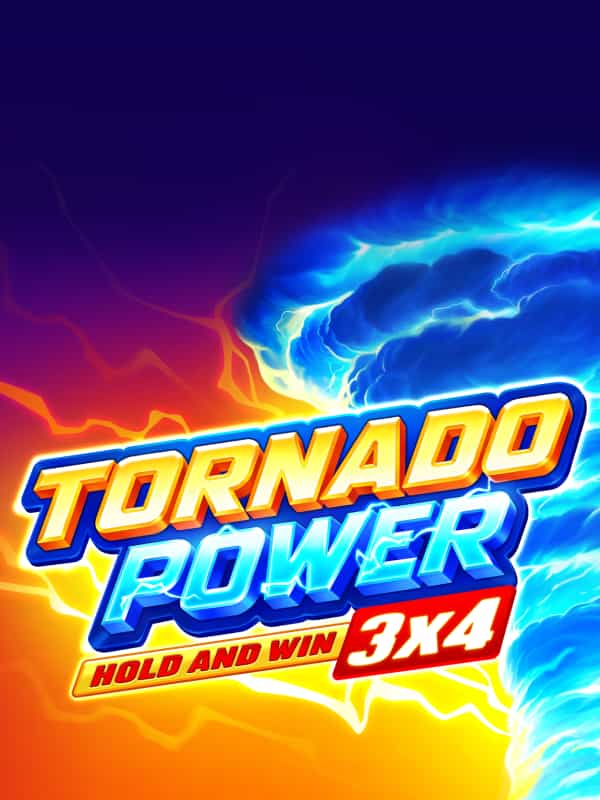 Tornado Power: Hold and Win