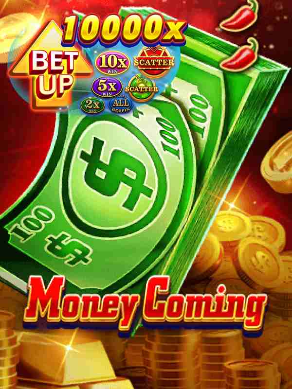 Money Coming