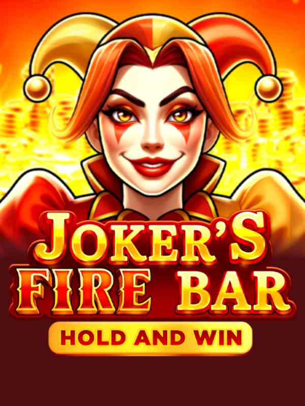 Joker's Fire Bar: Hold and Win