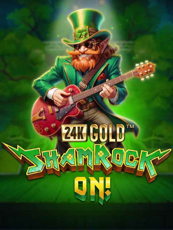 24k Gold ShamRock On!